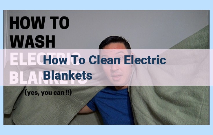 how to clean electric blankets