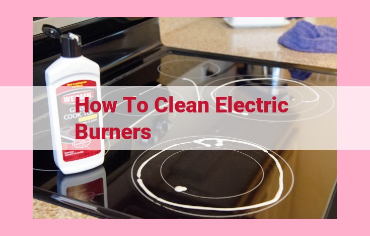 how to clean electric burners