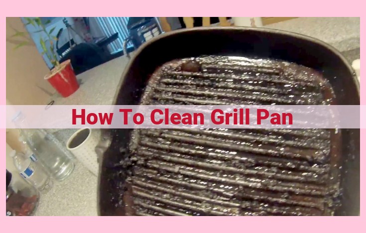 how to clean grill pan