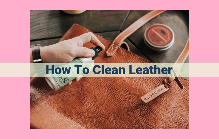 how to clean leather