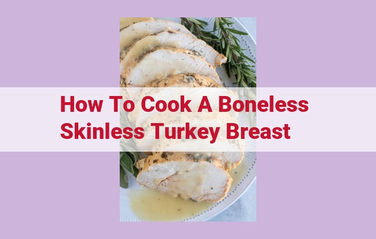 how to cook a boneless skinless turkey breast