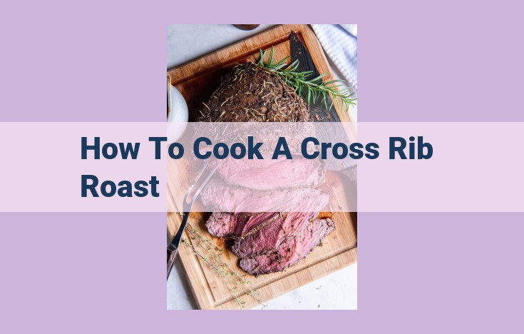 how to cook a cross rib roast