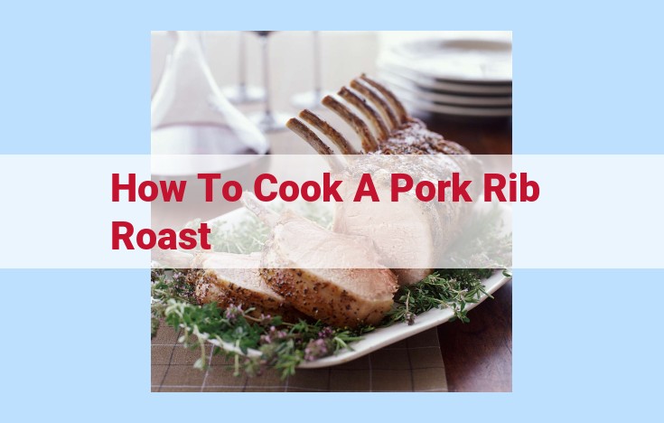 how to cook a pork rib roast