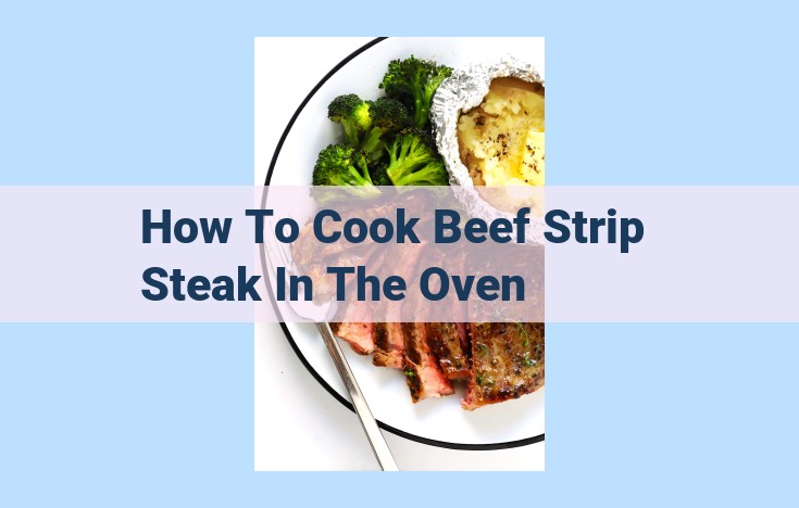 how to cook beef strip steak in the oven