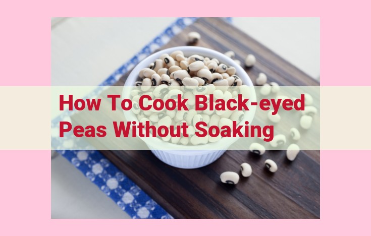 how to cook black-eyed peas without soaking