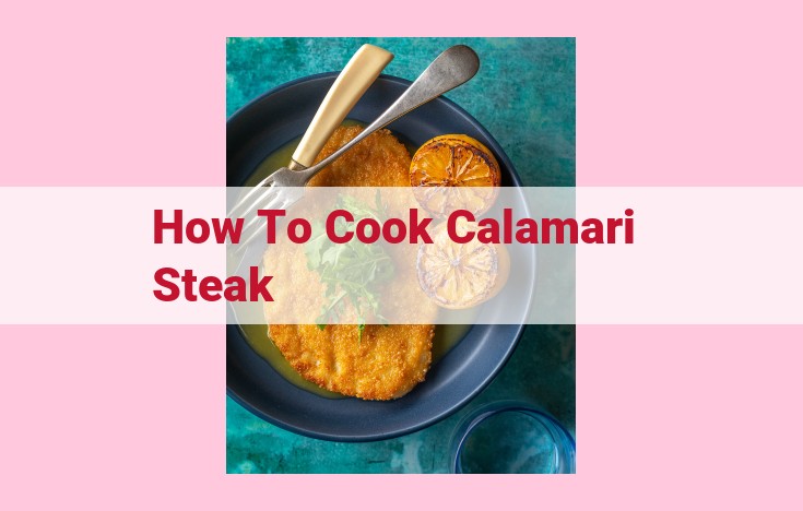 how to cook calamari steak