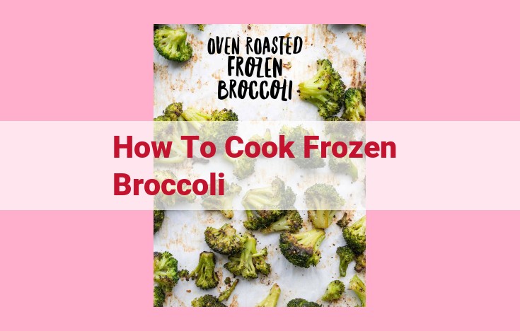 how to cook frozen broccoli