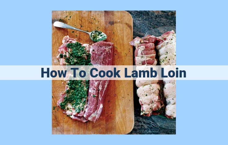 how to cook lamb loin