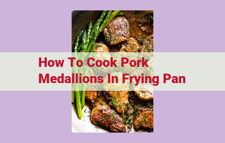 how to cook pork medallions in frying pan