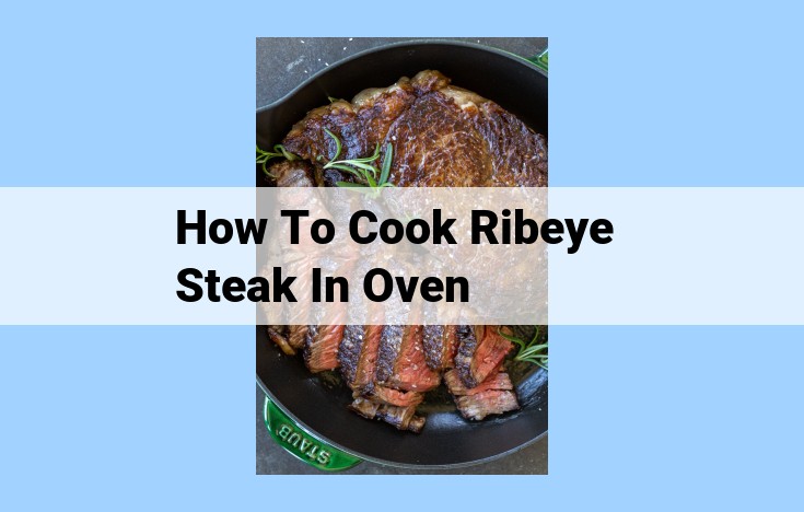 how to cook ribeye steak in oven