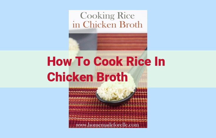 how to cook rice in chicken broth