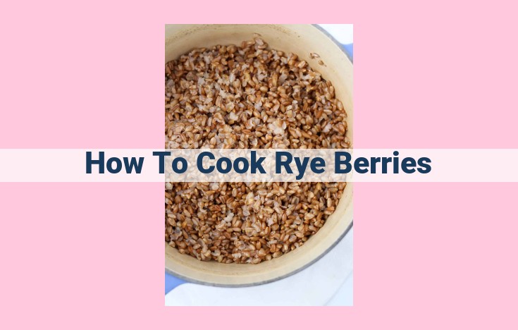 how to cook rye berries