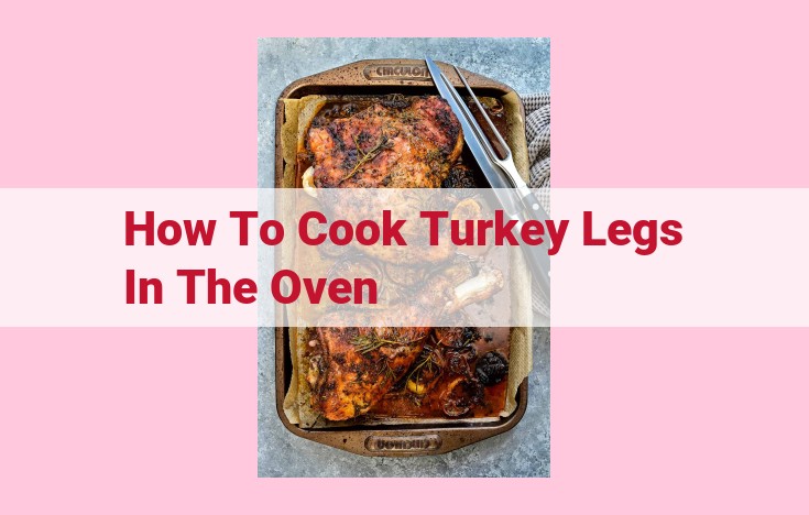 how to cook turkey legs in the oven