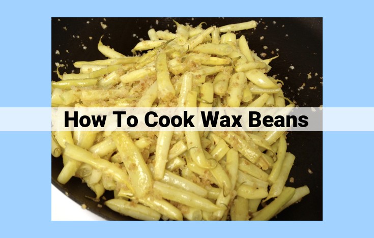 how to cook wax beans