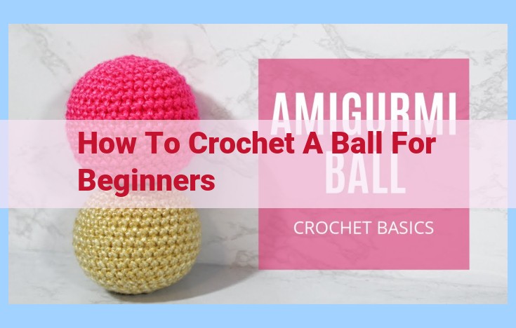 how to crochet a ball for beginners