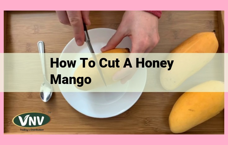 how to cut a honey mango