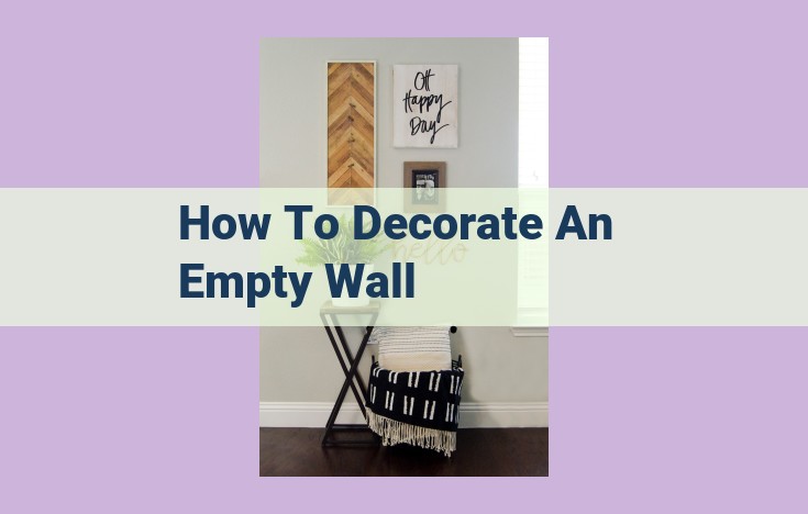 how to decorate an empty wall