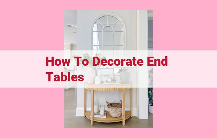 how to decorate end tables