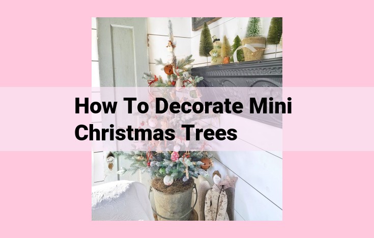 how to decorate mini christmas trees