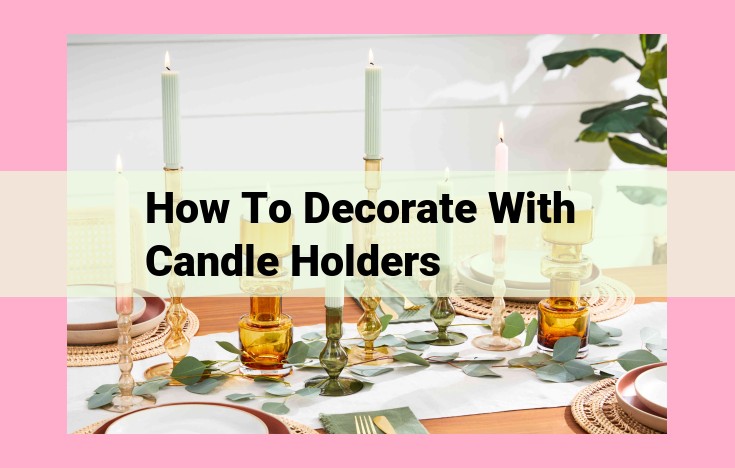 how to decorate with candle holders