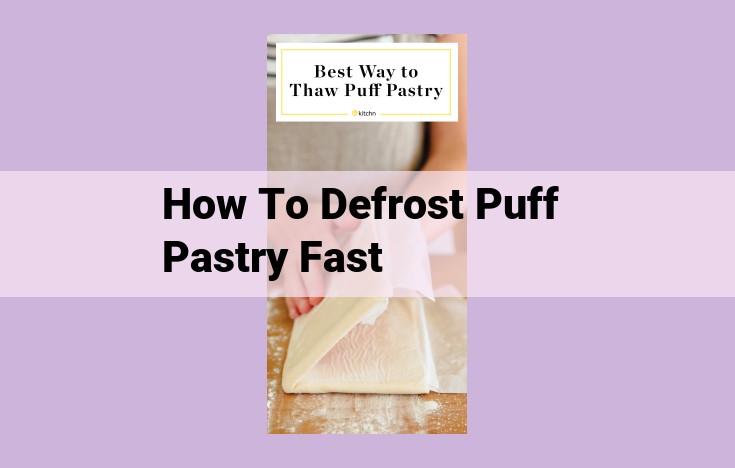 how to defrost puff pastry fast