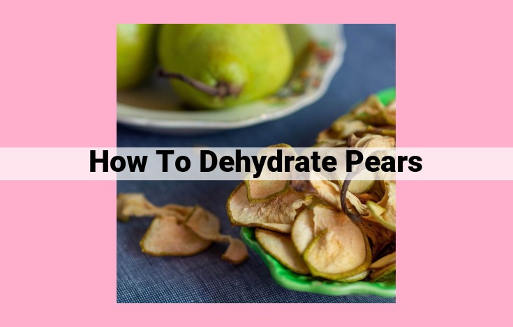 how to dehydrate pears