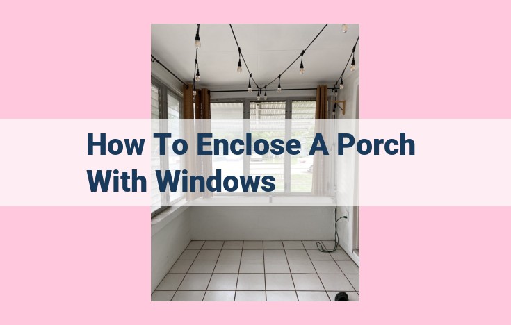 how to enclose a porch with windows