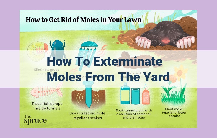 how to exterminate moles from the yard