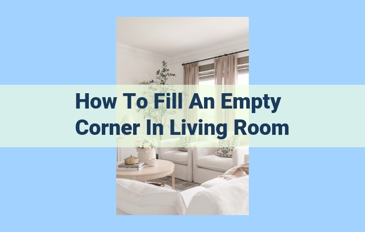 how to fill an empty corner in living room