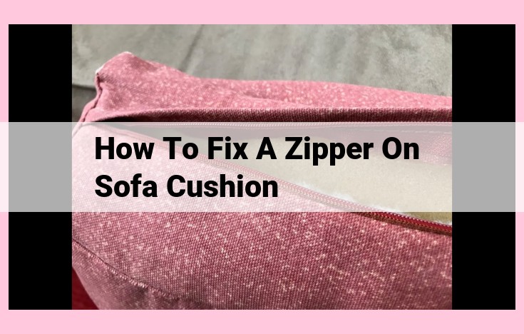 how to fix a zipper on sofa cushion