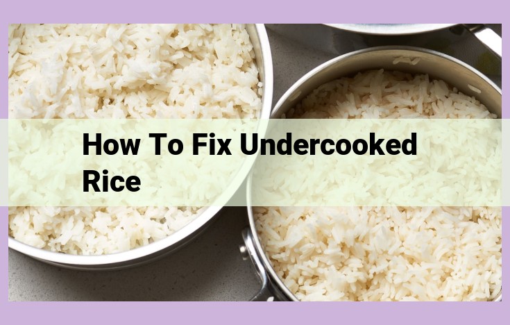 how to fix undercooked rice