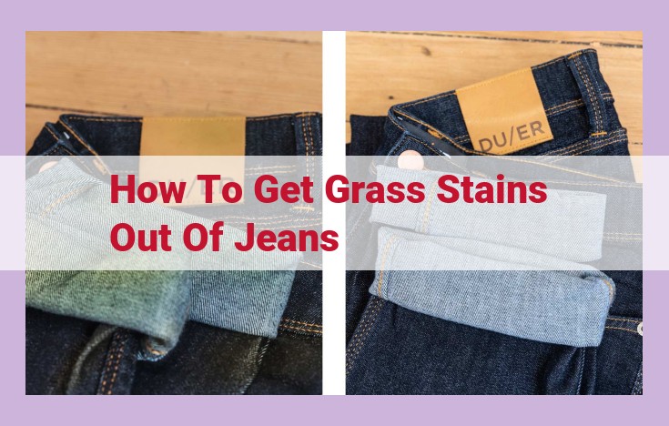 how to get grass stains out of jeans