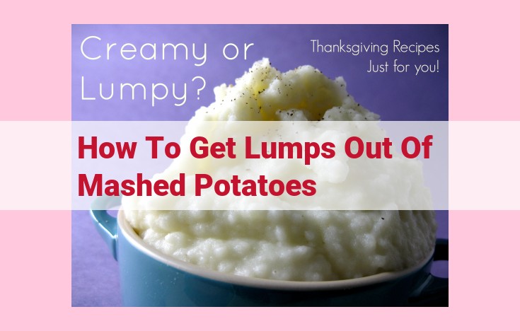 how to get lumps out of mashed potatoes