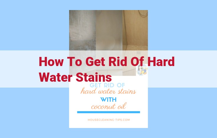 how to get rid of hard water stains