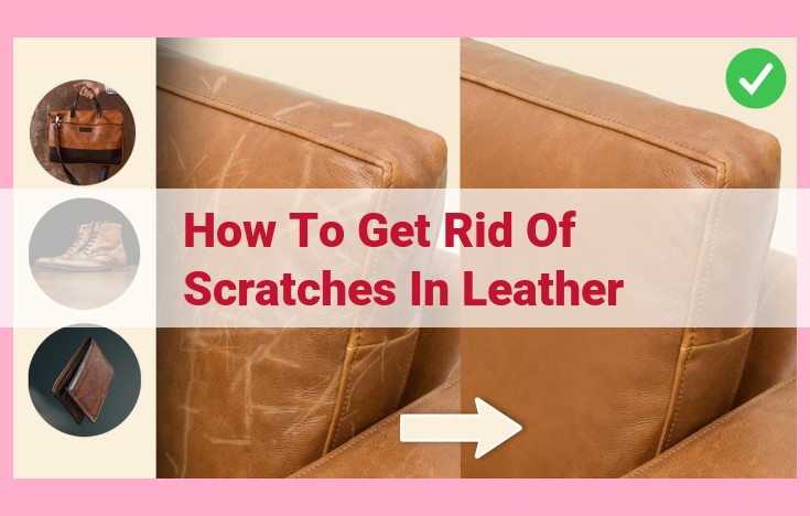 how to get rid of scratches in leather