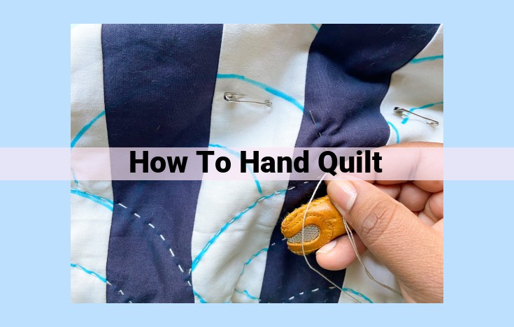 how to hand quilt