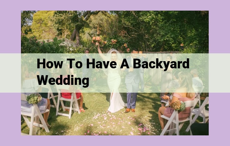 how to have a backyard wedding