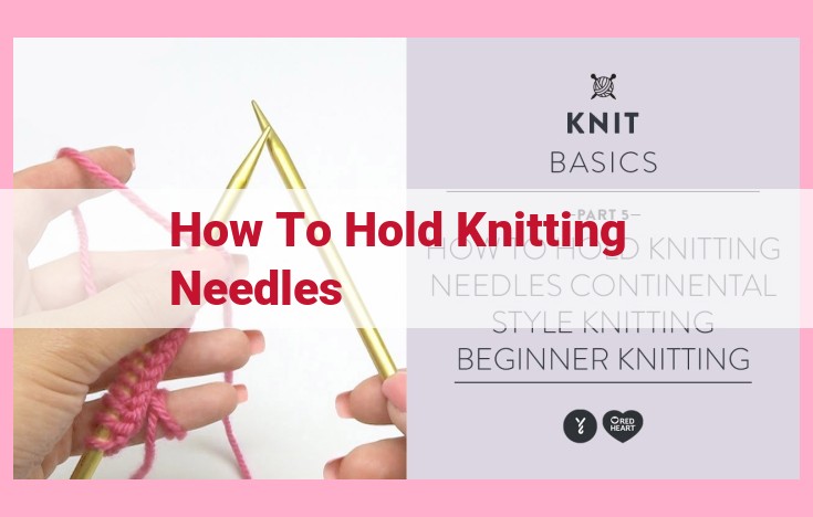 how to hold knitting needles