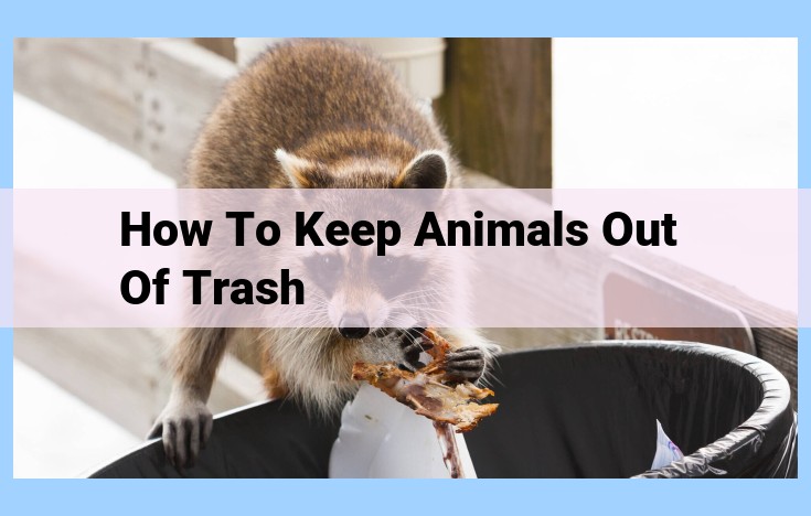 how to keep animals out of trash