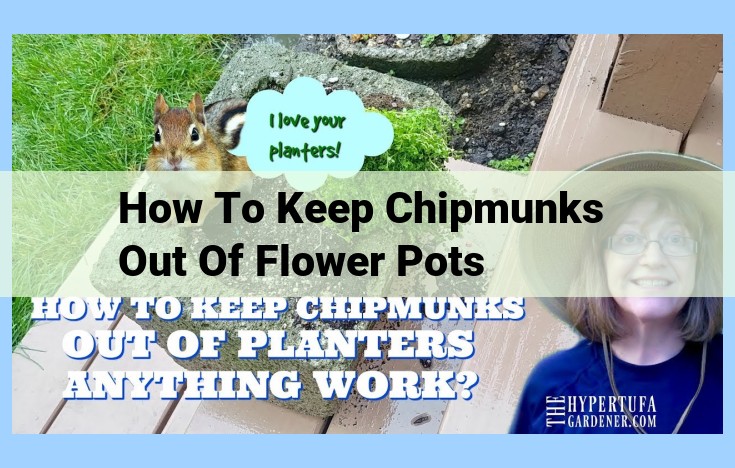 how to keep chipmunks out of flower pots