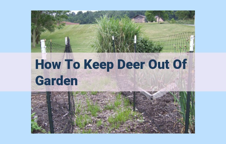 how to keep deer out of garden