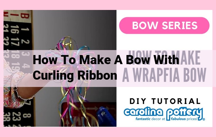 how to make a bow with curling ribbon