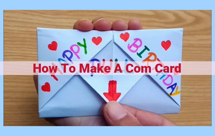 how to make a com card