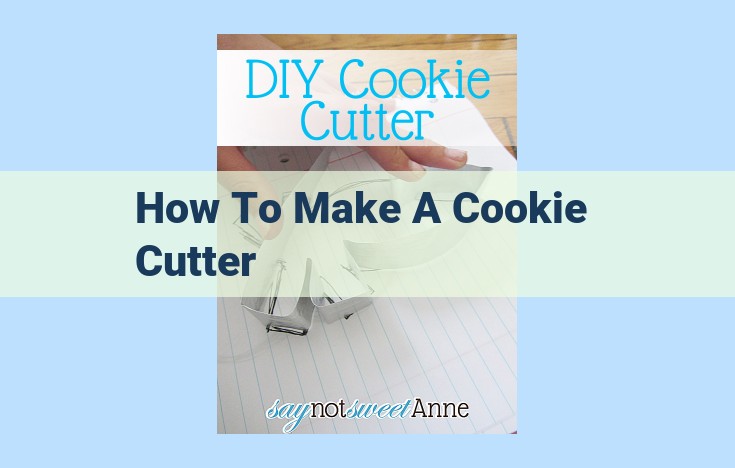 how to make a cookie cutter