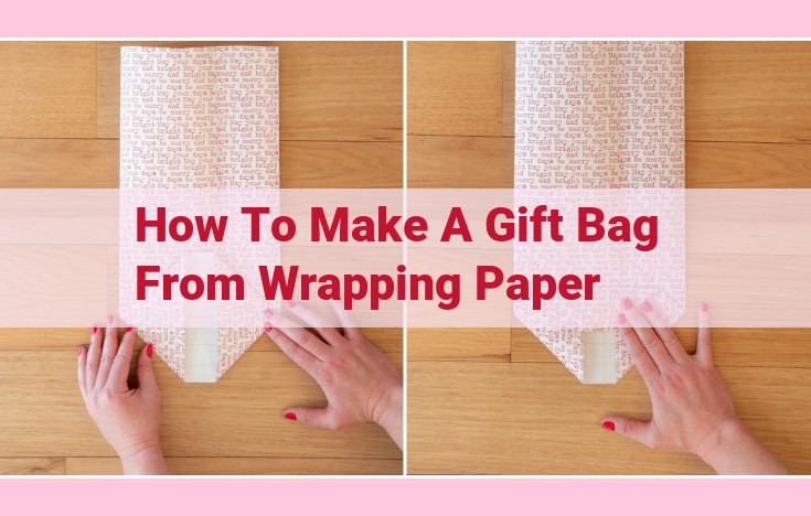 how to make a gift bag from wrapping paper