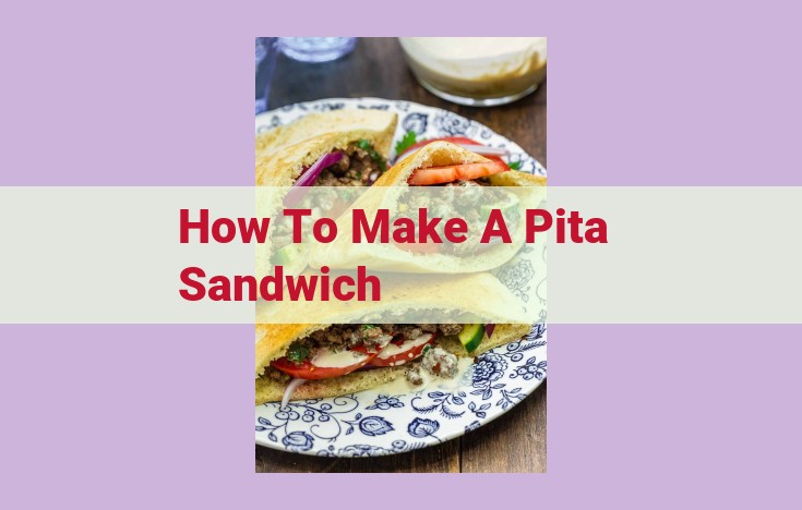 how to make a pita sandwich