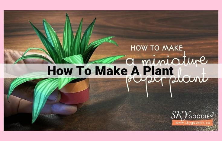 how to make a plant