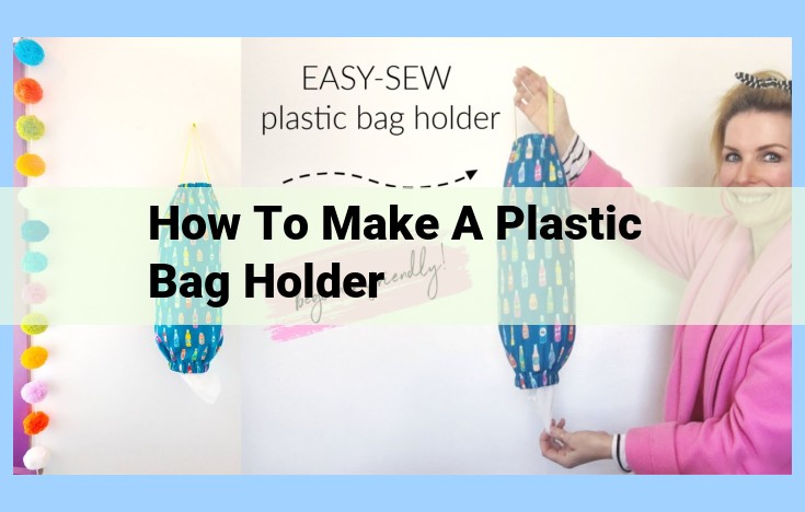 how to make a plastic bag holder