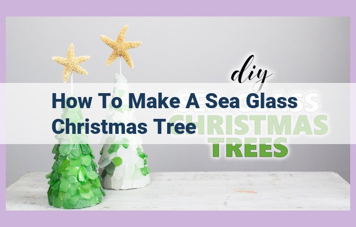 how to make a sea glass christmas tree