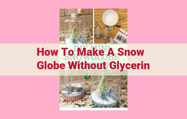 how to make a snow globe without glycerin